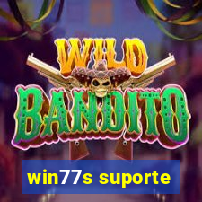 win77s suporte